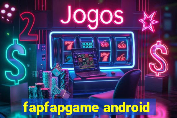 fapfapgame android